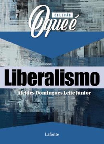 Picture of COLECAO O QUE E - LIBERALISMO