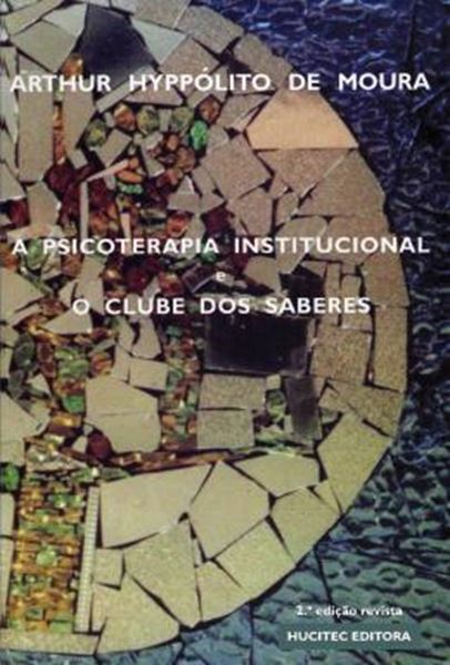 Picture of A PSICOTERAPIA INSTITUCIONAL E O CLUBE DOS SABERES