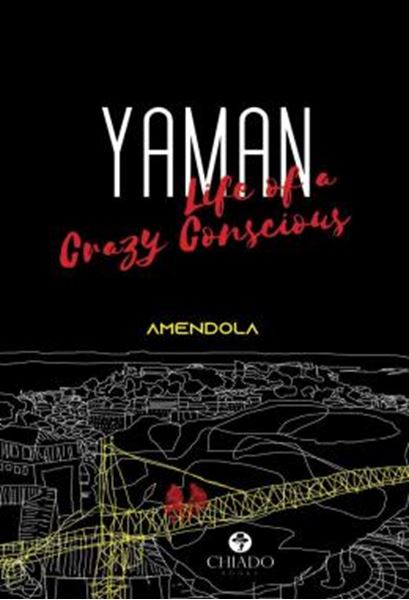 Picture of YAMAN - LIFE OF A CRAZY CONSCIOUS