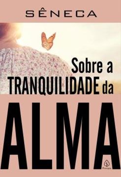 Imagem de SOBRE A TRANQUILIDADE DA ALMA
