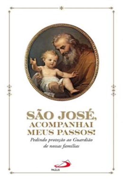 Picture of SAO JOSE, ACOMPANHAI MEUS PASSOS!