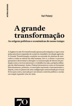 Imagem de A GRANDE TRANSFORMACAO - AS ORIGENS POLITICAS E ECONOMICAS DO NOSSO TEMPO