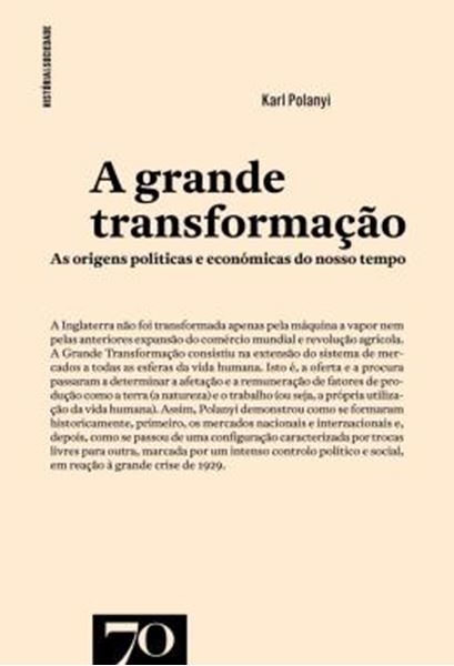 Picture of A GRANDE TRANSFORMACAO - AS ORIGENS POLITICAS E ECONOMICAS DO NOSSO TEMPO