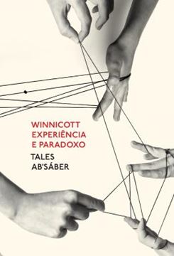 Imagem de WINNICOTT: EXPERIENCIA E PARADOXO