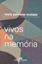 Imagem de VIVOS NA MEMORIA