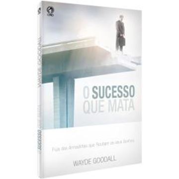 Imagem de O SUCESSO QUE MATA