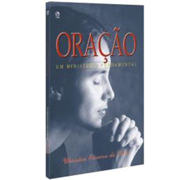 Imagem de ORACAO - UM MINISTERIO FUNDAMENTAL