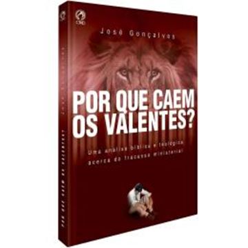 Imagem de POR QUE CAEM OS VALENTES