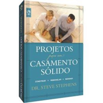 Imagem de PROJETOS PARA UM CASAMENTO SOLIDO