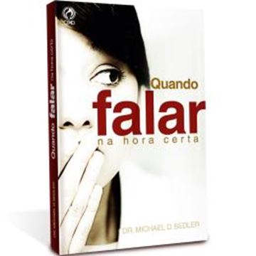 Imagem de QUANDO FALAR NA HORA CERTA