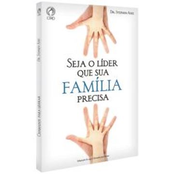 Imagem de SEJA O LIDER QUE SUA FAMILIA PRECISA