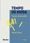 Imagem de TEMPO DE MUDA - ENSAIOS DE PSICANALISE - 2ª ED