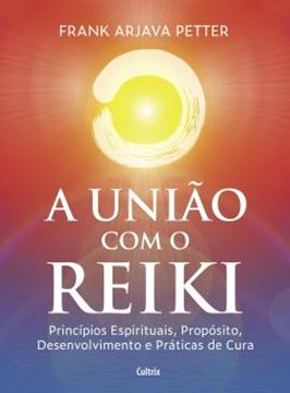 Imagem de A UNIAO COM O REIKI