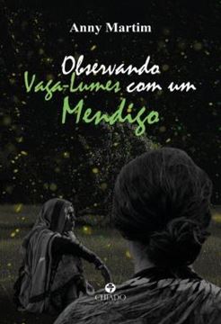 Imagem de OBSERVANDO VAGA-LUMES COM UM MENDIGO