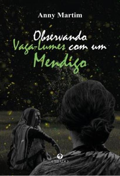 Picture of OBSERVANDO VAGA-LUMES COM UM MENDIGO