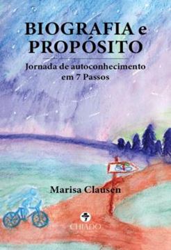 Imagem de BIOGRAFIA E PROPOSITO - JORNADA DE AUTOCONHECIMENTO EM 7 PASSOS