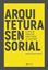 Imagem de ARQUITETURA SENSORIAL