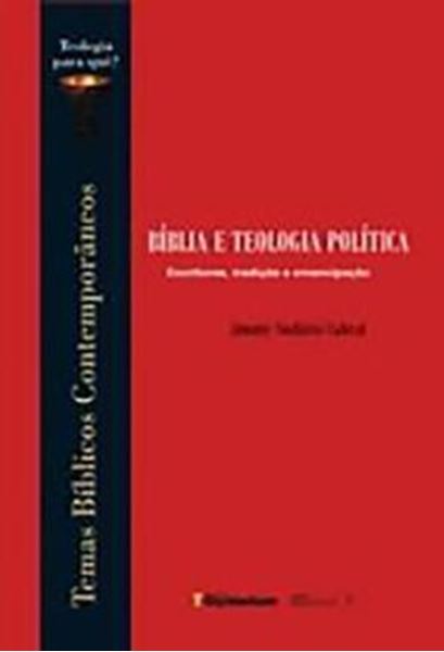 Picture of BIBLIA E TEOLOGIA POLITICA: ESCRITURAS, TRADICAO E EMANCIPACAO
