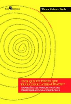 Imagem de “POR QUE EU TENHO QUE TRABALHAR LATERALIDADE?” - EXPERIENCIAS FORMATIVAS COM PROFESSORAS DOS ANOS INICIAIS