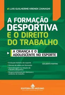 Imagem de A FORMACAO DESPORTIVA E O DIREITO DO TRABALHO - A CRIANCA E O ADOLESCENTE NO ESPORTE
