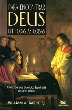 Imagem de PARA ENCONTRAR DEUS EM TODAS AS COISAS