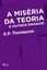 Imagem de A MISERIA DA TEORIA E OUTROS ENSAIOS