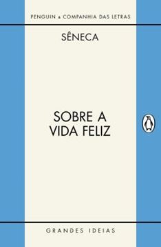 Imagem de SOBRE A VIDA FELIZ / SOBRE A PROVIDENCIA / SOBRE O OCIO