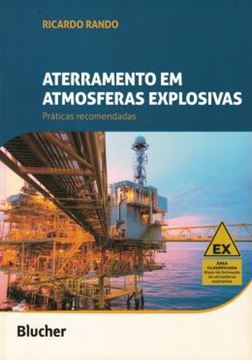 Imagem de ATERRAMENTO EM ATMOSFERAS EXPLOSIVAS - PRATICAS RECOMENDADAS