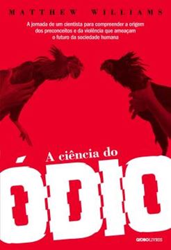 Imagem de A CIENCIA DO ODIO