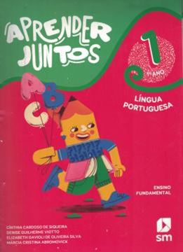 Imagem de APRENDER JUNTOS - PORTUGUES 1º ANO - 8ª ED, BNCC ED. 2021