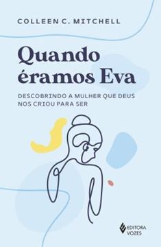 Imagem de QUANDO ERAMOS EVA