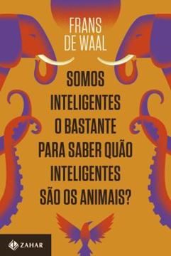 Imagem de SOMOS INTELIGENTES O BASTANTE PARA SABER QUAO INTELIGENTES SAO OS ANIMAIS?