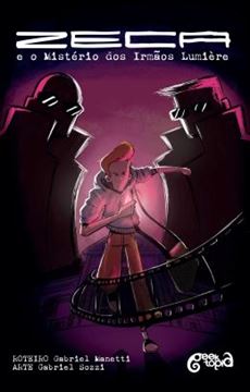 Imagem de ZECA E O MISTERIO DOS IRMAOS LUMIERE – VOL. 1