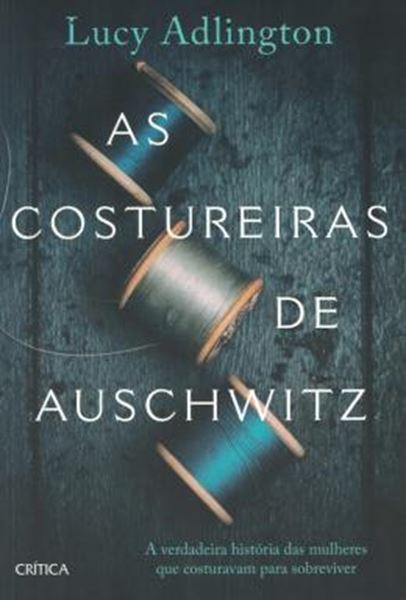 Picture of AS COSTUREIRAS DE AUSCHWITZ