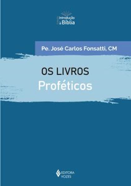 Picture of OS LIVROS PROFETICOS