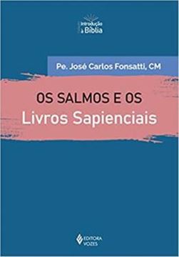 Imagem de OS SALMOS E OS LIVROS SAPIENCIAIS