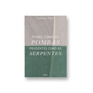 Imagem de PUROS COMO AS POMBAS PRUDENTES COMO AS SERPENTES