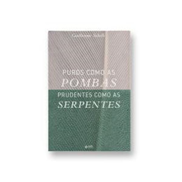 Picture of PUROS COMO AS POMBAS PRUDENTES COMO AS SERPENTES