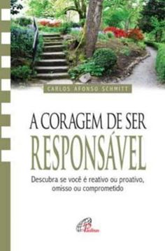 Imagem de A CORAGEM DE SER RESPONSAVEL