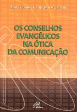 Imagem de OS CONSELHOS EVANGELICOS NA OTICA DA COMUNICACAO