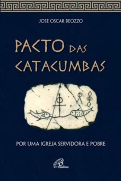 Picture of PACTO DAS CATACUMBAS