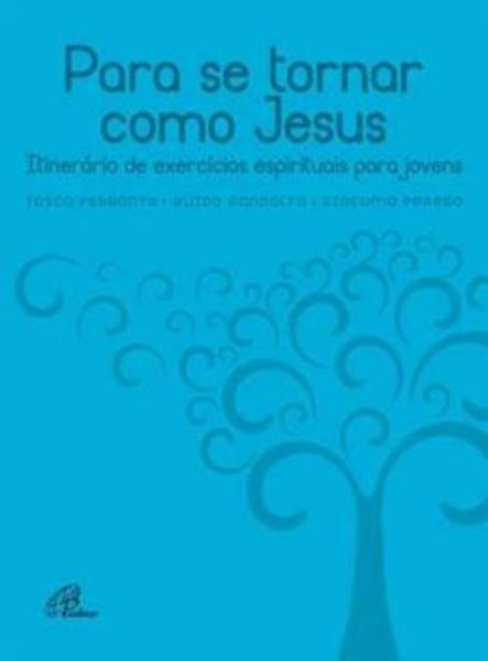 Picture of PARA SE TORNAR COMO JESUS