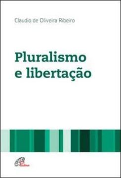 Imagem de PLURALISMO E LIBERTACAO