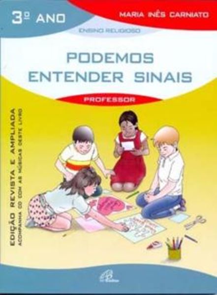 Picture of PODEMOS ENTENDER SINAIS - 3? ANO (LIVRO DO PROFESSOR) - INCLUI CD