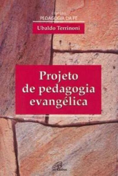 Picture of PROJETO DE PEDAGOGIA EVANGELICA