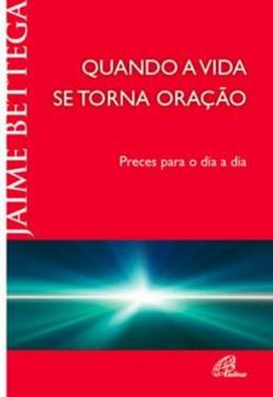 Imagem de QUANDO A VIDA SE TORNA ORACAO