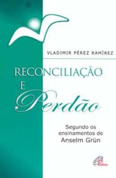 Imagem de RECONCILIACAO E PERDAO