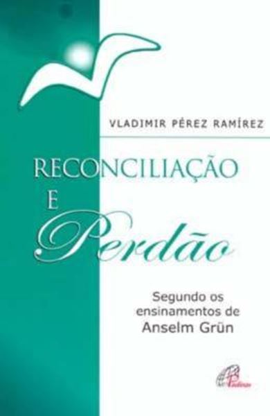Picture of RECONCILIACAO E PERDAO
