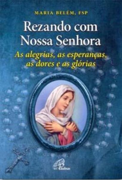 Picture of REZANDO COM NOSSA SENHORA
