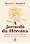 Imagem de A JORNADA DA HEROINA